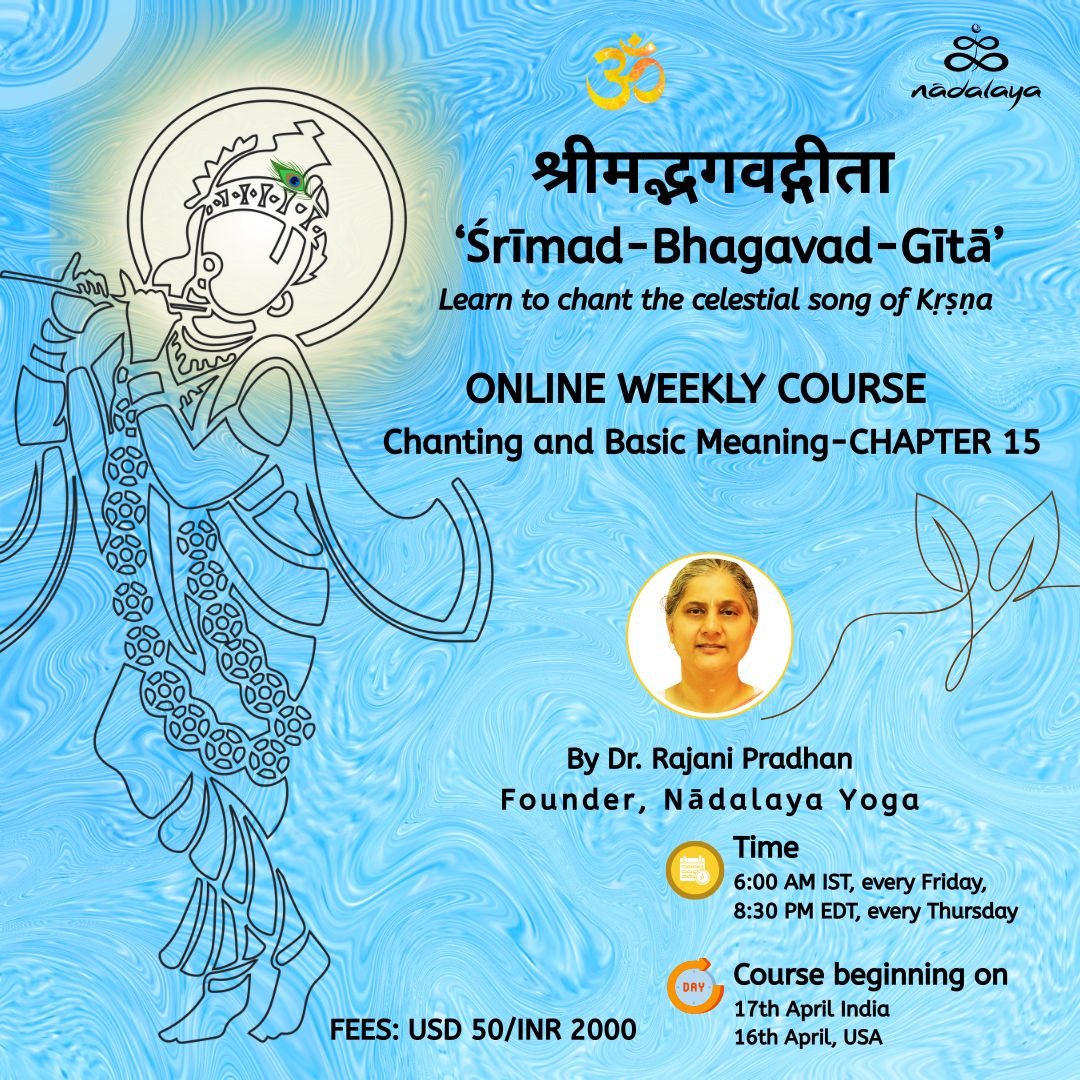 Course poster for Śrīmad-Bhagavad-Gītā Chapter 15 chanting and meaning.